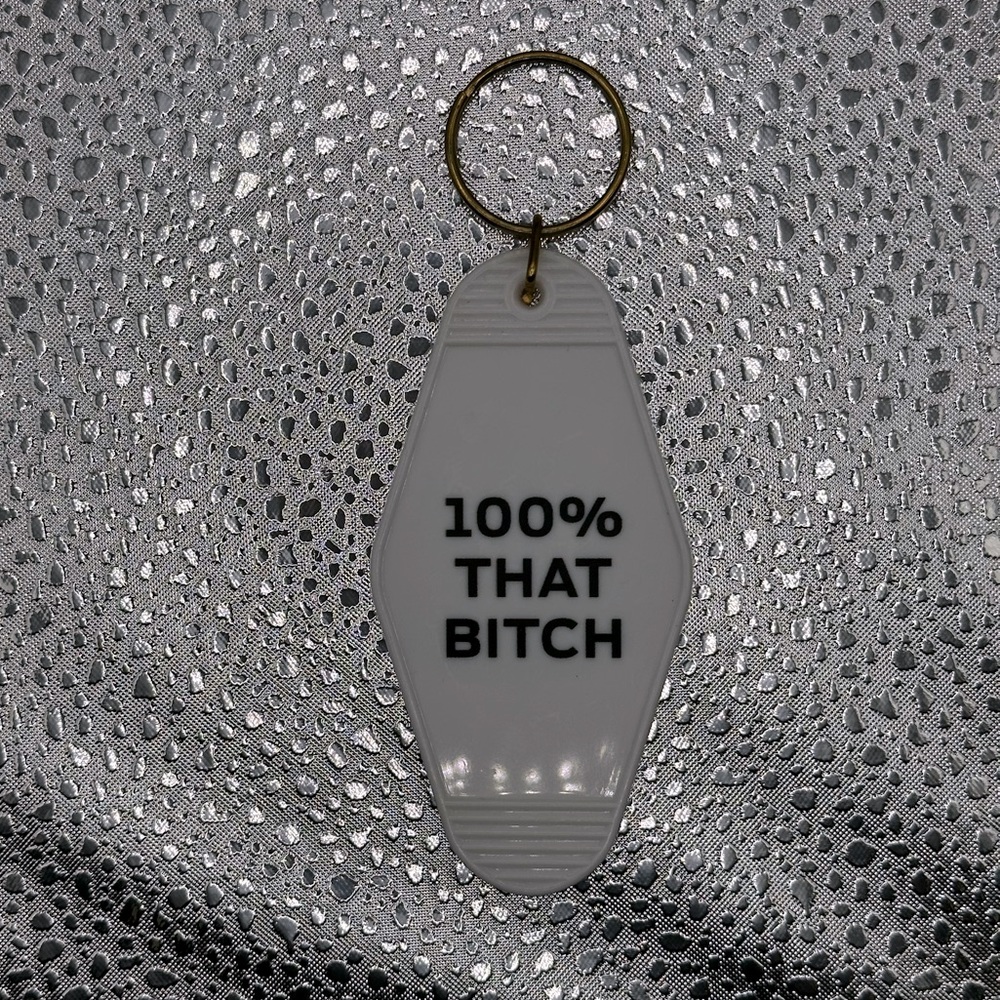 100% That Bitch